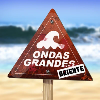 Ondas Grandes 专辑 Oriente