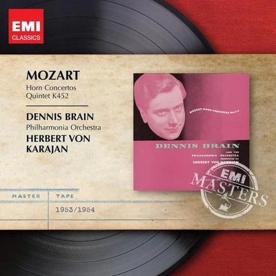 Mozart: Horn Concertos Nos. 1-4; Quintet K452 專輯 Dennis Brain