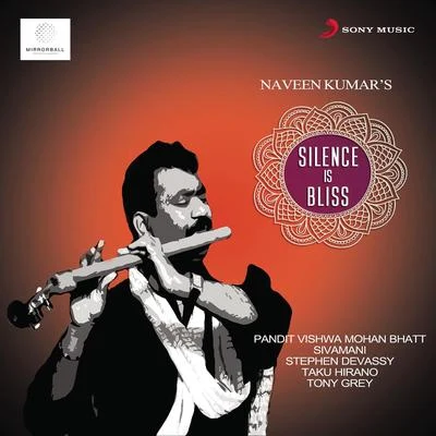 Naveen KumarShankar-Ehsaan-Loy Silence Is Bliss