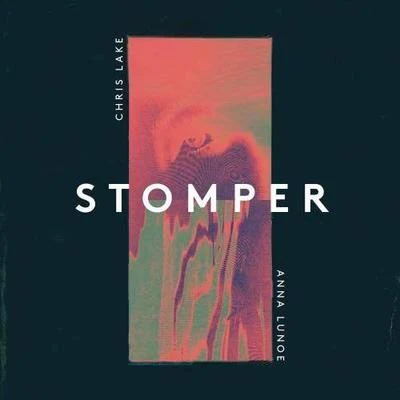 Stomper 專輯 Chris Lake