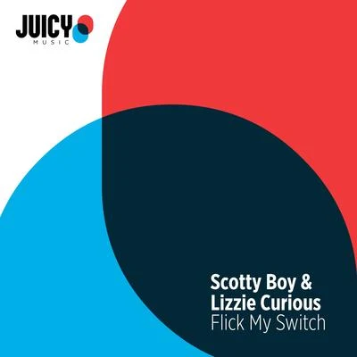 Flick My Switch 專輯 scotty boy