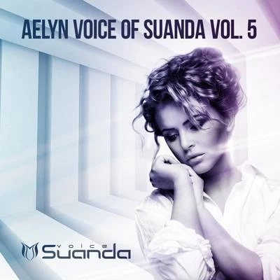 Voice Of Suanda, Vol. 5 專輯 Aelyn