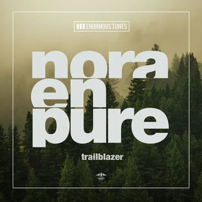 Trailblazer 專輯 Nora En Pure