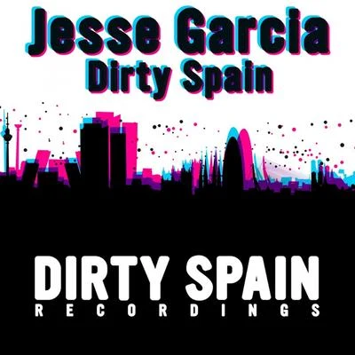 Dirty Spain E.P 专辑 Jesse Garcia