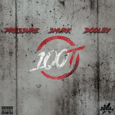 Pressure 100 (feat. Smurk & Dooley)