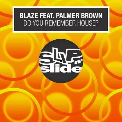 Do You Remember House? 專輯 BLAZE