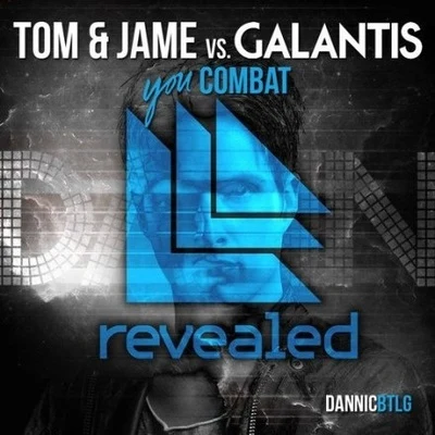 You Combat (Dannic Bootleg) 專輯 Tom & Jame