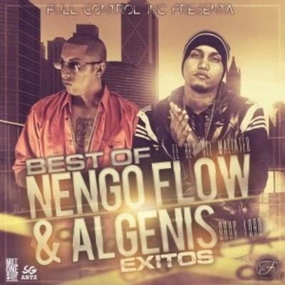 Best of Algenis y Nengo Flow 专辑 Algenis/Junyl