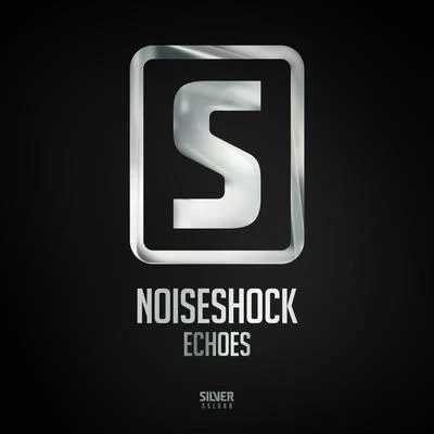 Echoes 專輯 Noiseshock