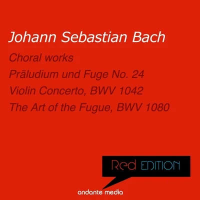 Red Edition - Bach: Choral works & Violin Concerto, BWV 1042 专辑 Musici di San Marco