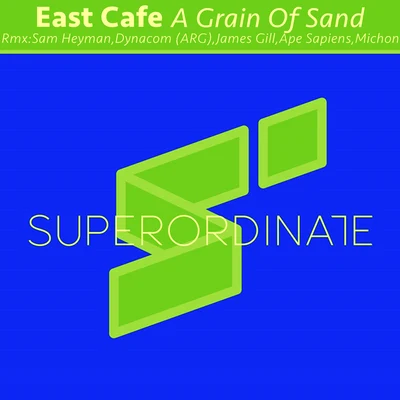 East Cafe A Grain of Sand