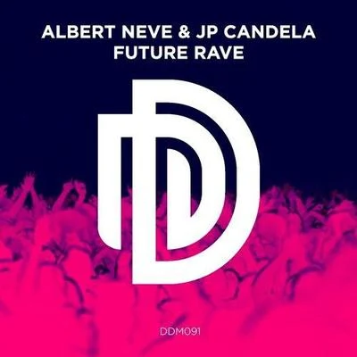 Future Rave (Original Mix) 專輯 Albert Neve