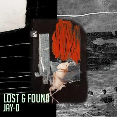 Lost & Found 专辑 Jay-D/Lil't