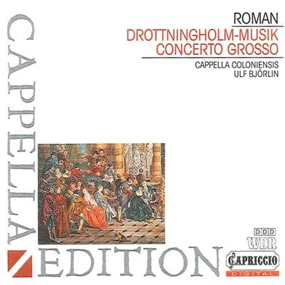 ROMAN, J.H.: DrottningholmsmusiqueConcerto Grosso in B-Flat Major (Bjorlin) 專輯 Gabriele Ferro/Georg Fischer/Ulf Björlin/Cappella Coloniensis/Hans-Martin Linde