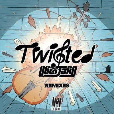 Uberjakd Twisted (Remixes)