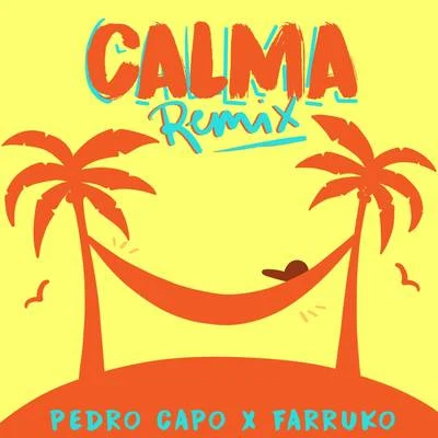 Calma (Remix) 專輯 Pedro Capó