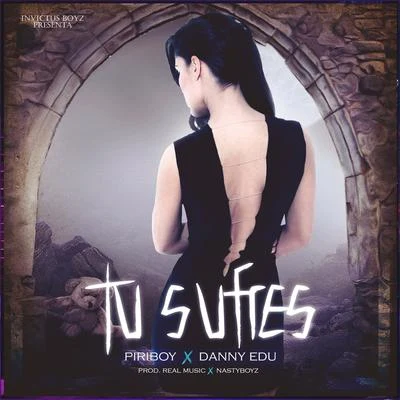 Tu Sufres (feat. Danny Edu) 專輯 Piriboy/Clase The Fresh Melody/Master P