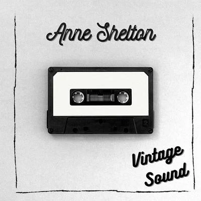 Anne Shelton - Vintage Sound 專輯 Anne Shelton/Louis Armstrong/Harry Belafonte/Perry Como