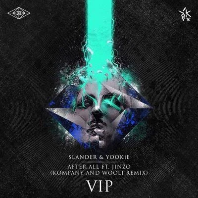 After All (Kompany & Wooli Remix VIP) 專輯 Kompany/Ivory/Jiqui