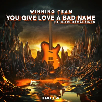 You Give Love A Bad Name (feat. Ilari Hämäläinen) 专辑 Winning Team