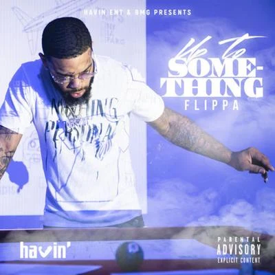 Up To Something 專輯 Bandit Gang Marco/Miss Mulatto/Jocbeats/Skippa Da Flippa