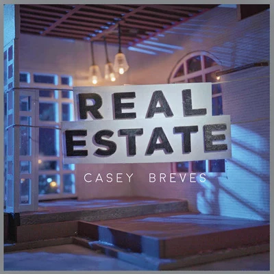 Real Estate 专辑 Casey Breves