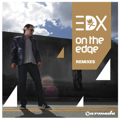 On The Edge (Remixes) 專輯 EDX