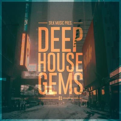 Silk Music Pres. Deep House Gems 01 專輯 Pierre In The Air/Ad Brown/Edu/Ronski Speed/A.M.R