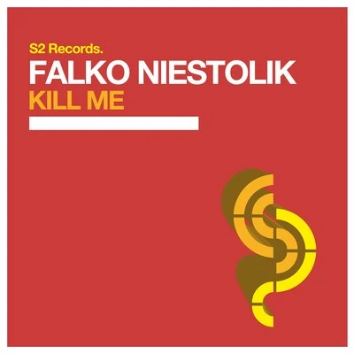 Kill Me 專輯 Falko Niestolik