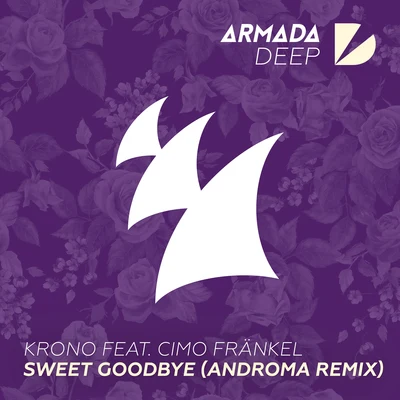 Sweet Goodbye (Androma Remix) 專輯 COZY/Androma/Addal/Oleska/Gigi