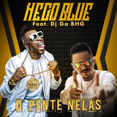 O Pente Nelas 專輯 Mc Daleste/DJ GÁ BHG