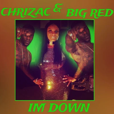 Big Red Im Down