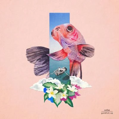 goldfish ep 專輯 oofoe