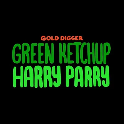 Harry Parry 專輯 Green Ketchup