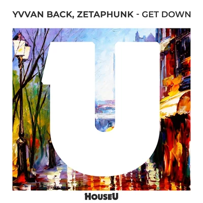 Yvvan Back Get Down