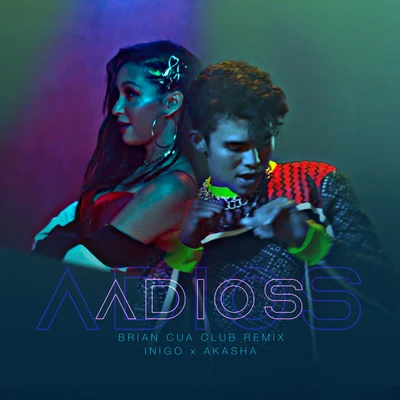 Adios (Brian Cua Club Remix) 專輯 Moophs/Iñigo Pascual