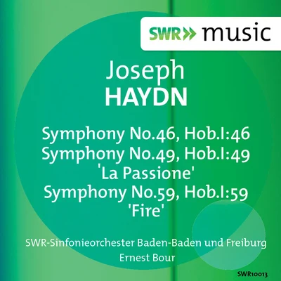 Haydn: Symphonies Nos. 46, 49, 59 專輯 SWR Sinfonieorchester des Südwestrundfunks