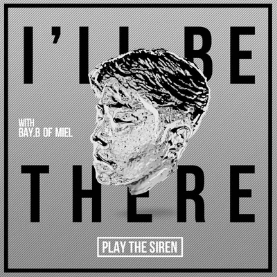 I`ll Be There 專輯 Play The Siren