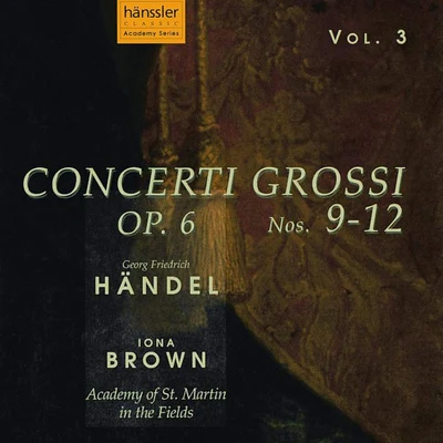 HANDEL: Concerto Grossi, Op. 6, Nos. 9-12 专辑 Iona Brown