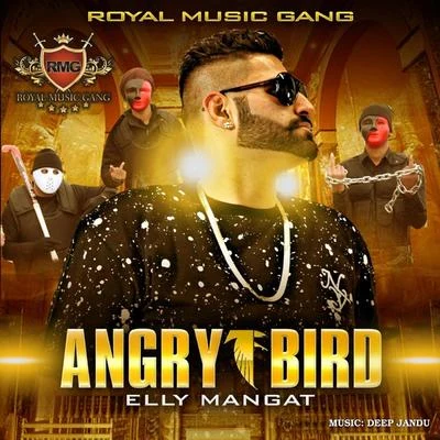 Angry Bird 专辑 TjProductions/YSRBEATS/Elly Mangat