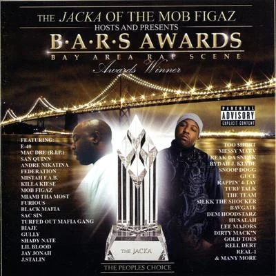 The Jacka The Jacka of The Mob Figaz Hosts and Presents: B.A.R.S. Awards