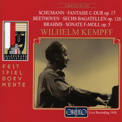 Schumann, Beethoven & Brahms: Works for Solo Piano (Live) 專輯 Wilhelm Kempff