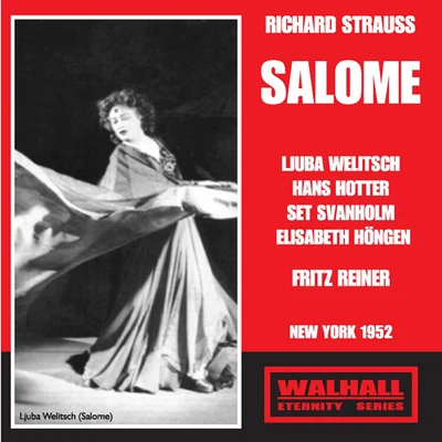 Fritz ReinerWiener Philharmoniker布拉姆斯 STRAUSS, R.: Salome [Opera] (Metropolitan Opera Orchestra, Reiner) (1952)