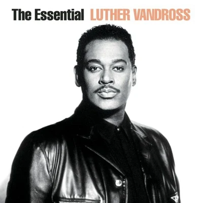 The Essential Luther Vandross 專輯 Luther Vandross