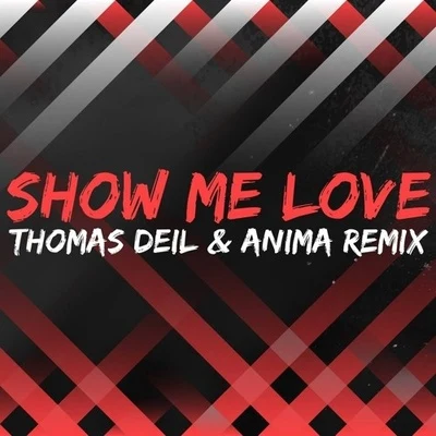 show me love (Thomas dei l anima remix) 專輯 Calixte/Thomas Deil/Rayon Nelson