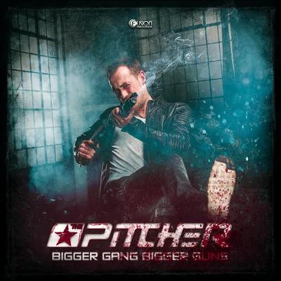 Bigger Gang Bigger Guns 专辑 The Pitcher