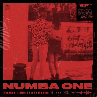 Numba One 专辑 Nana Fofie/Bryan Mg