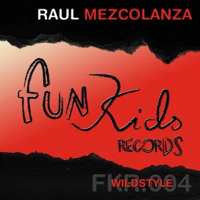 Wildstyle 專輯 Raul Mezcolanza