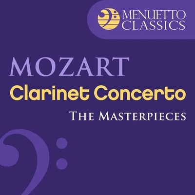 The Masterpieces - Mozart: Clarinet Concerto in A Major, K.622 專輯 Württemberg Chamber Orchestra/Jörg Faerber/Georg Zuckermann/Maria Littauer