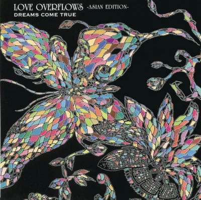 LOVE OVERFLOWS -ASIAN EDITION- 专辑 DREAMS COME TRUE/Class/吉田拓郎/米米CLUB/Quintino & Blasterjaxx